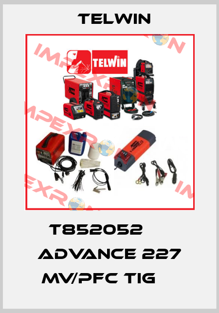 T852052      Advance 227 MV/PFC Tig     Telwin