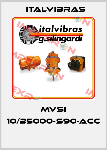 MVSI 10/25000-S90-ACC  Italvibras