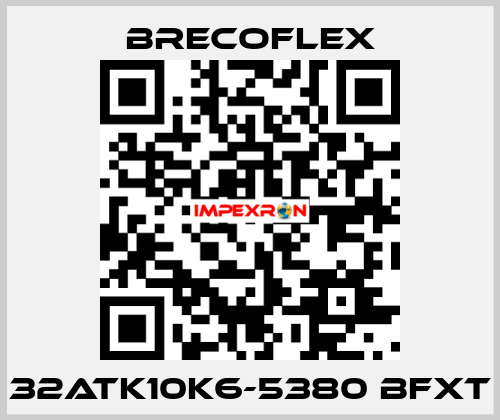 32ATK10K6-5380 BFXT Brecoflex