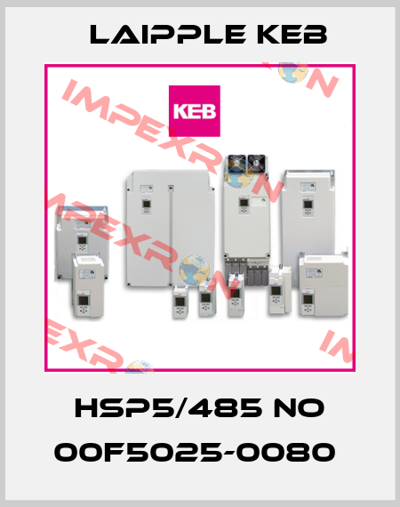 HSP5/485 NO 00F5025-0080  LAIPPLE KEB