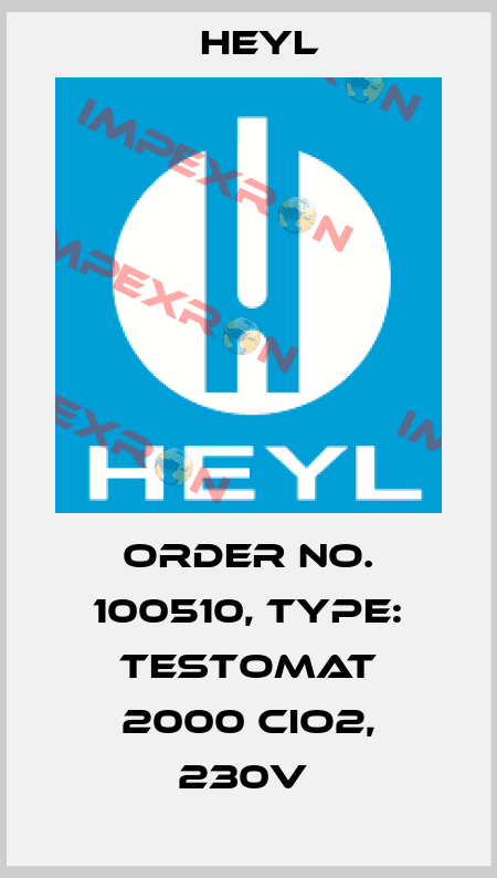 Order No. 100510, Type: Testomat 2000 CIO2, 230V  Heyl