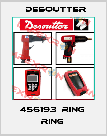 456193  RING  RING  Desoutter