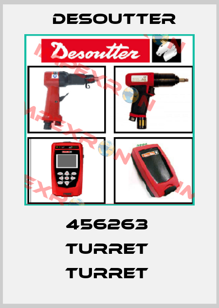 456263  TURRET  TURRET  Desoutter