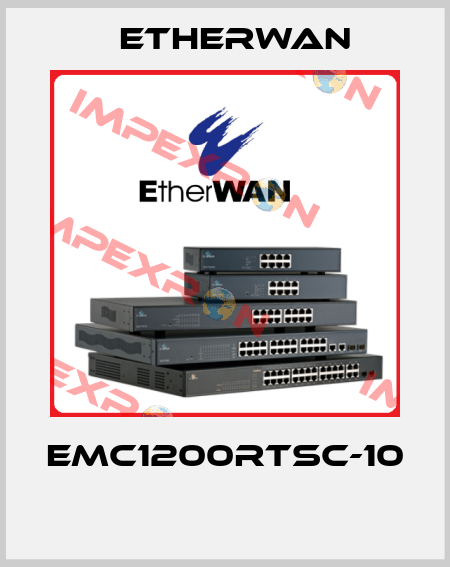 EMC1200RTSC-10  Etherwan