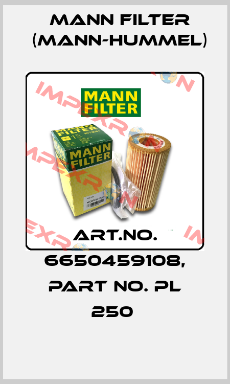 Art.No. 6650459108, Part No. PL 250  Mann Filter (Mann-Hummel)