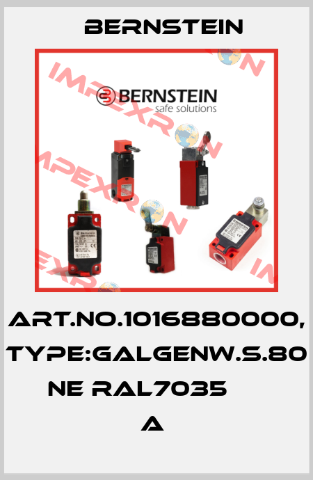 Art.No.1016880000, Type:GALGENW.S.80 NE RAL7035      A  Bernstein