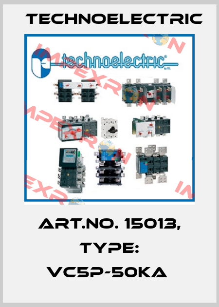 Art.No. 15013, Type: VC5P-50kA  Technoelectric