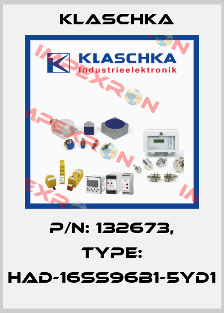 P/N: 132673, Type: HAD-16ss96b1-5Yd1 Klaschka