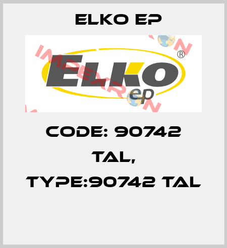 Code: 90742 TAL, Type:90742 TAL  Elko EP