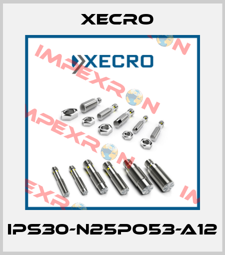 IPS30-N25PO53-A12 Xecro