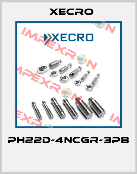 PH22D-4NCGR-3P8  Xecro