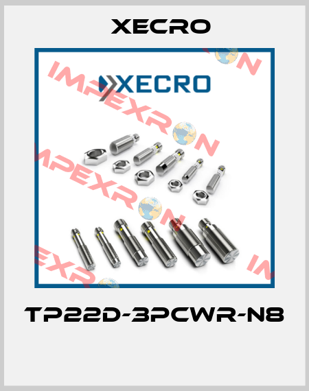 TP22D-3PCWR-N8  Xecro