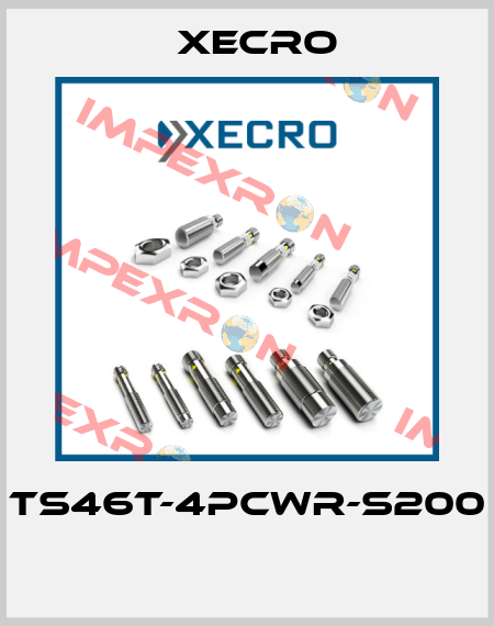 TS46T-4PCWR-S200  Xecro