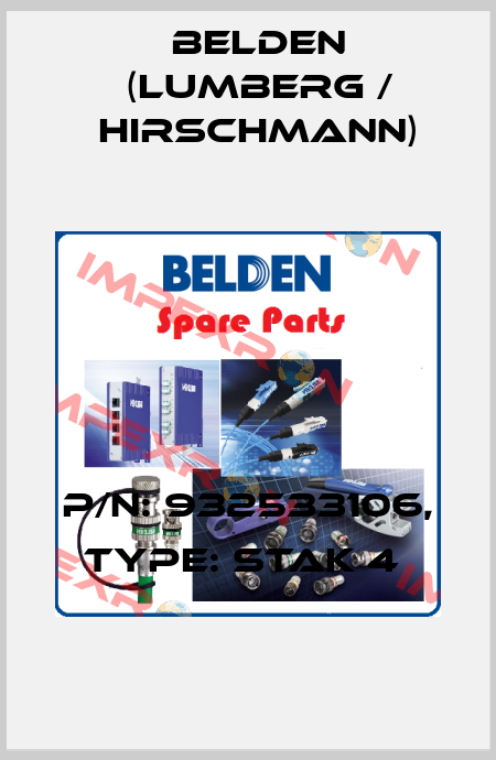 P/N: 932533106, Type: STAK 4  Belden (Lumberg / Hirschmann)