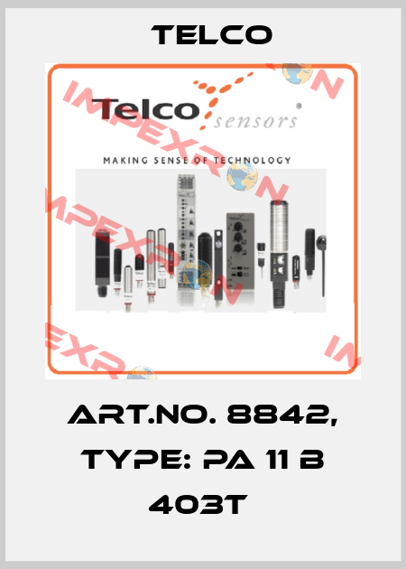 Art.No. 8842, Type: PA 11 B 403T  Telco