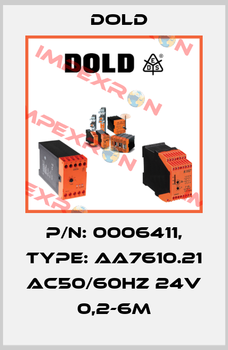 p/n: 0006411, Type: AA7610.21 AC50/60HZ 24V 0,2-6M Dold