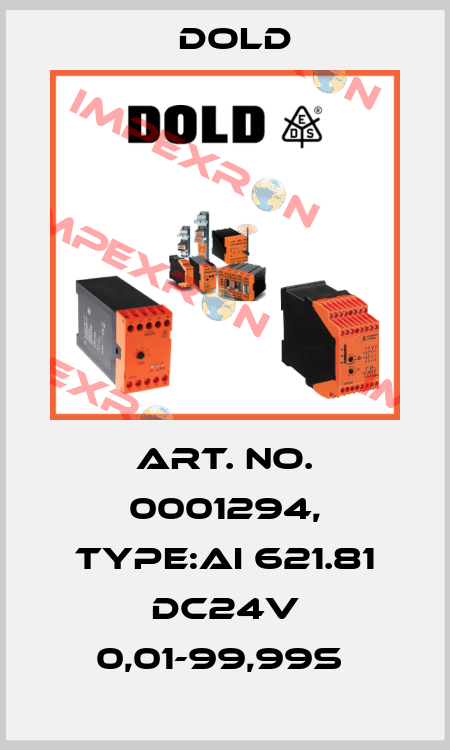 Art. No. 0001294, Type:AI 621.81 DC24V 0,01-99,99S  Dold