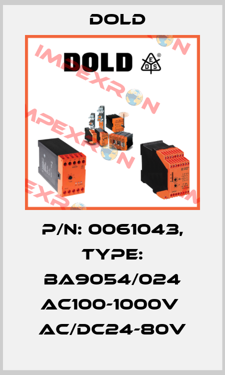 p/n: 0061043, Type: BA9054/024 AC100-1000V  AC/DC24-80V Dold