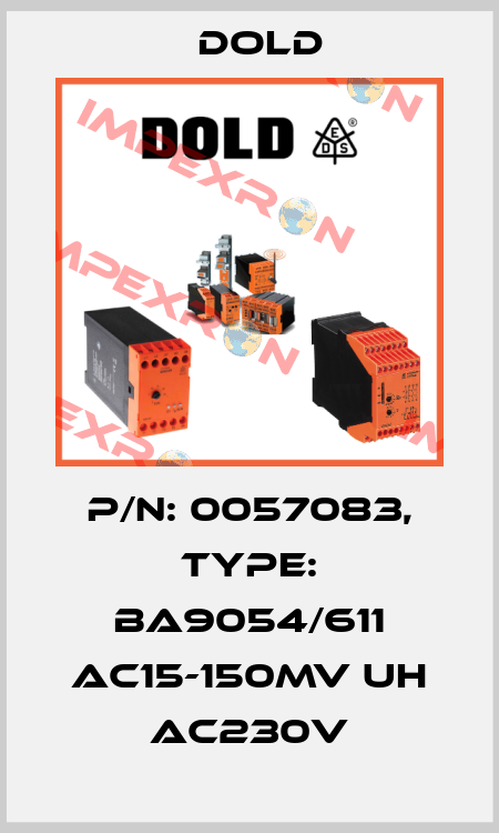 p/n: 0057083, Type: BA9054/611 AC15-150mV UH AC230V Dold