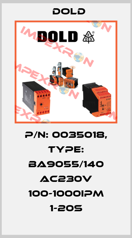 p/n: 0035018, Type: BA9055/140 AC230V 100-1000IPM 1-20S Dold