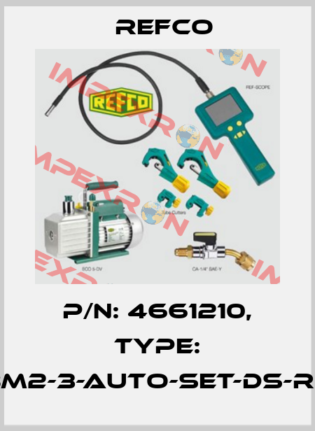 p/n: 4661210, Type: BM2-3-Auto-SET-DS-RC Refco