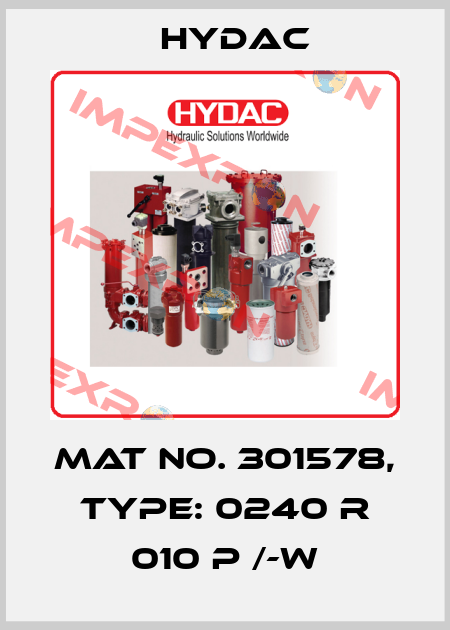 Mat No. 301578, Type: 0240 R 010 P /-W Hydac