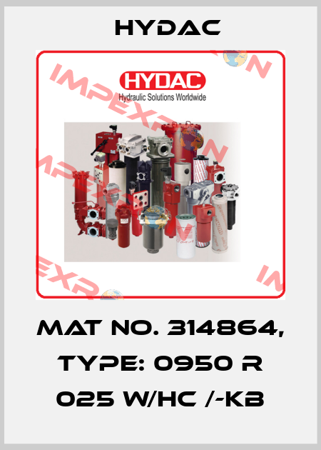 Mat No. 314864, Type: 0950 R 025 W/HC /-KB Hydac