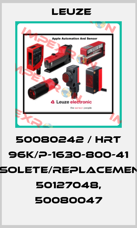 50080242 / HRT 96K/P-1630-800-41 obsolete/replacements 50127048, 50080047 Leuze
