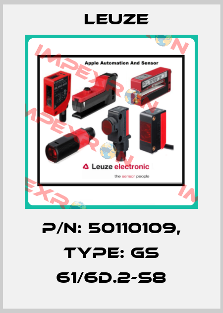 p/n: 50110109, Type: GS 61/6D.2-S8 Leuze