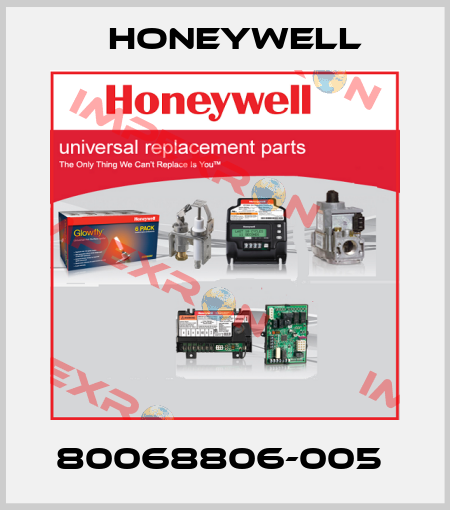 80068806-005  Honeywell