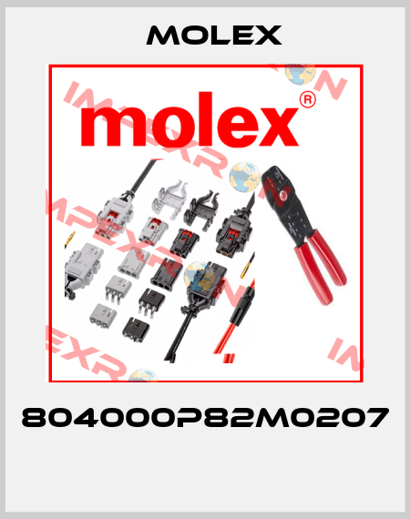 804000P82M0207  Molex