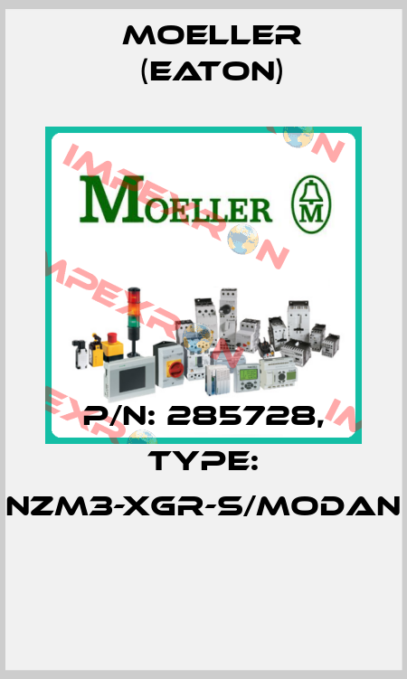 P/N: 285728, Type: NZM3-XGR-S/MODAN  Moeller (Eaton)