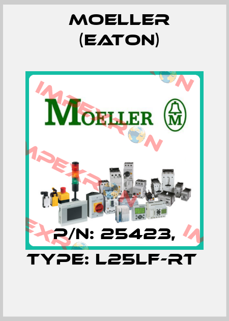 P/N: 25423, Type: L25LF-RT  Moeller (Eaton)