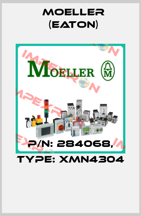 P/N: 284068, Type: XMN4304  Moeller (Eaton)