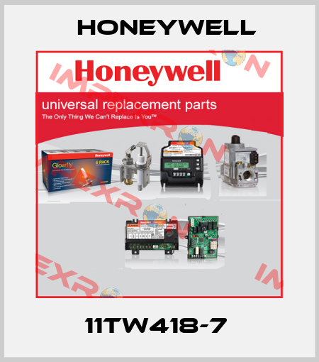 11TW418-7  Honeywell