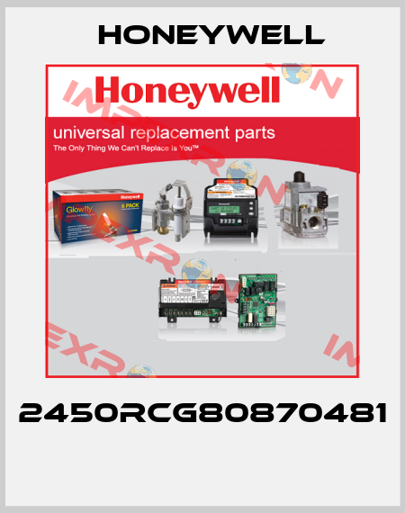 2450RCG80870481  Honeywell