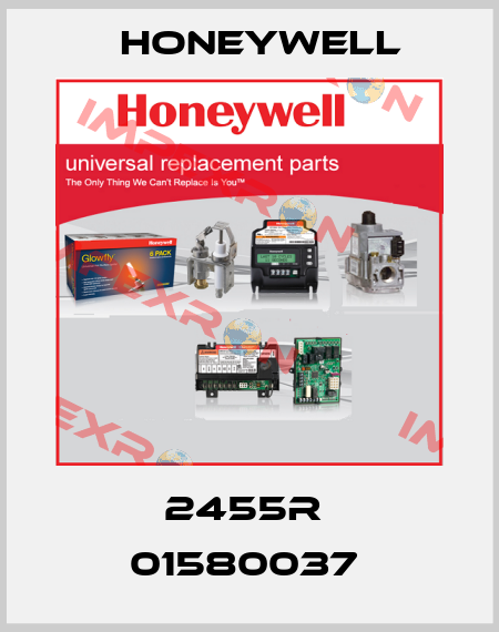 2455R  01580037  Honeywell