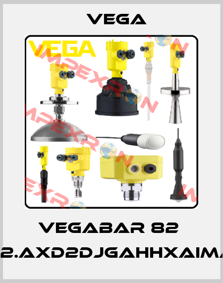 VEGABAR 82  (B82.AXD2DJGAHHXAIMAX) Vega