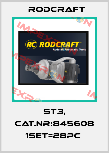 ST3, Cat.Nr:845608 1set=28pc  Rodcraft