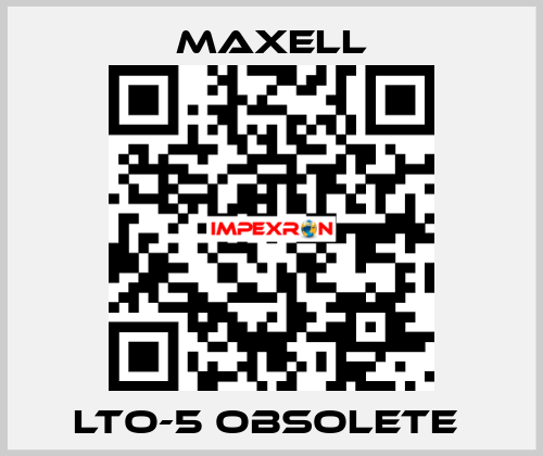 LTO-5 obsolete  MAXELL