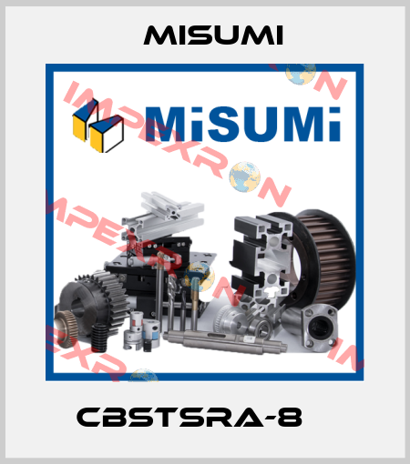 CBSTSRA-8    Misumi