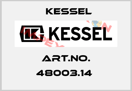 Art.No. 48003.14  Kessel
