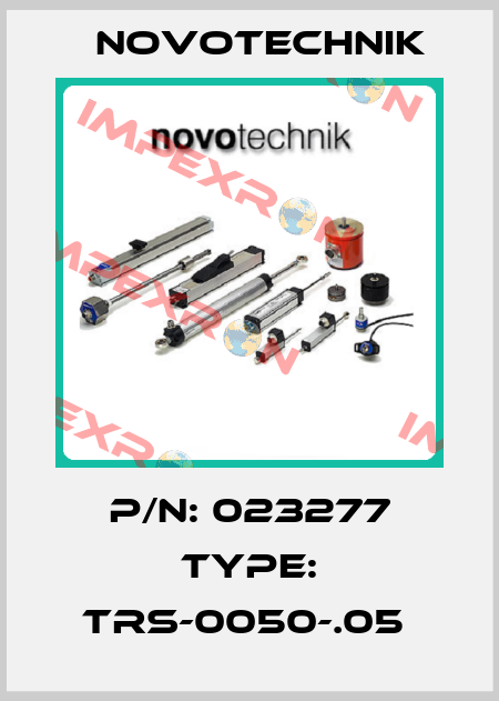 P/N: 023277 Type: TRS-0050-.05  Novotechnik