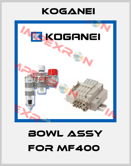 BOWL ASSY FOR MF400  Koganei