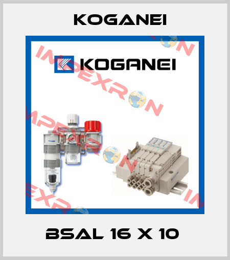 BSAL 16 X 10  Koganei