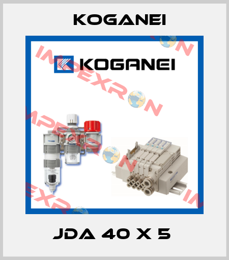 JDA 40 X 5  Koganei