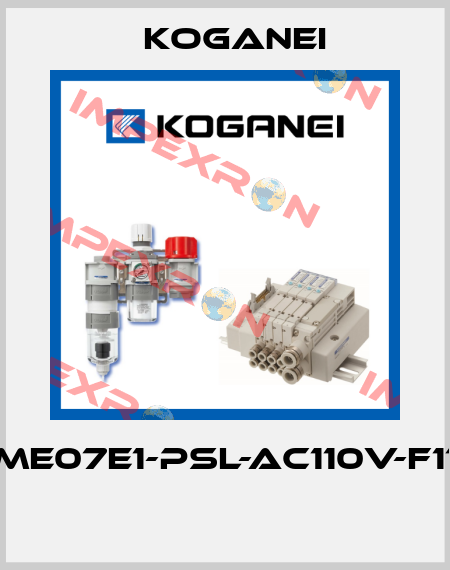 ME07E1-PSL-AC110V-F11  Koganei