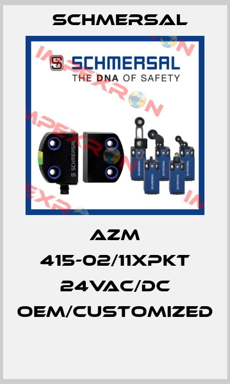 AZM 415-02/11XPKT 24VAC/DC OEM/customized  Schmersal