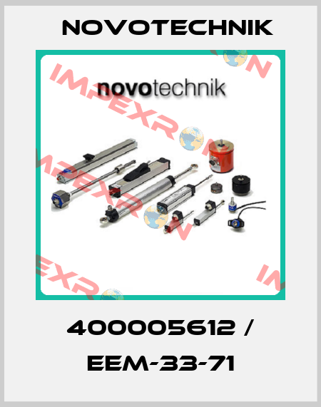 400005612 / EEM-33-71 Novotechnik
