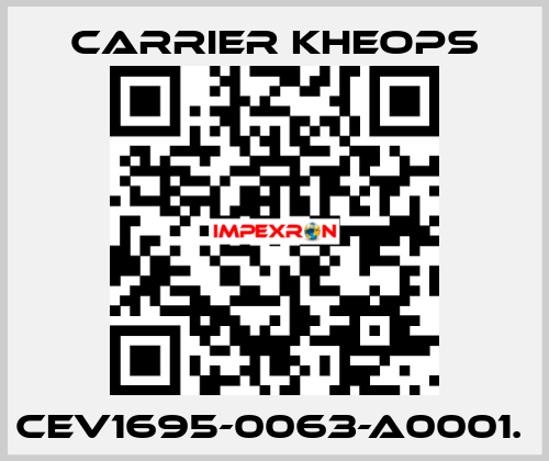 CEV1695-0063-A0001.  Carrier Kheops